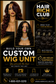 BYOB Wig Construction & customization